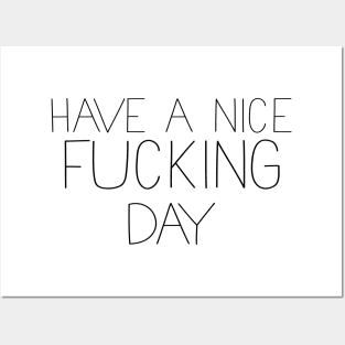 Have a nice day Posters and Art